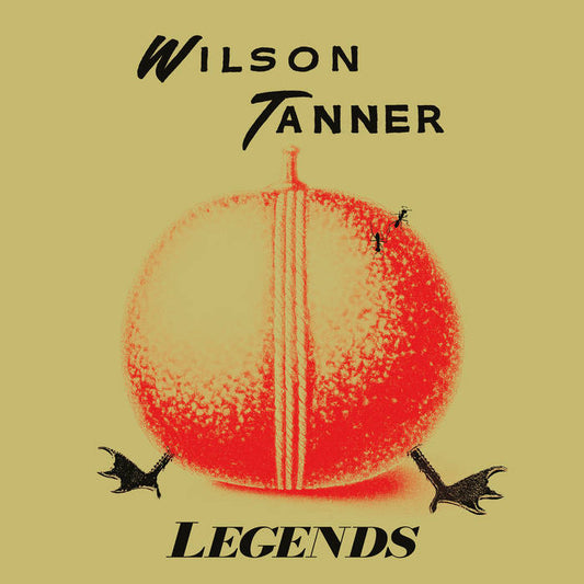 Legends / Wilson Tanner