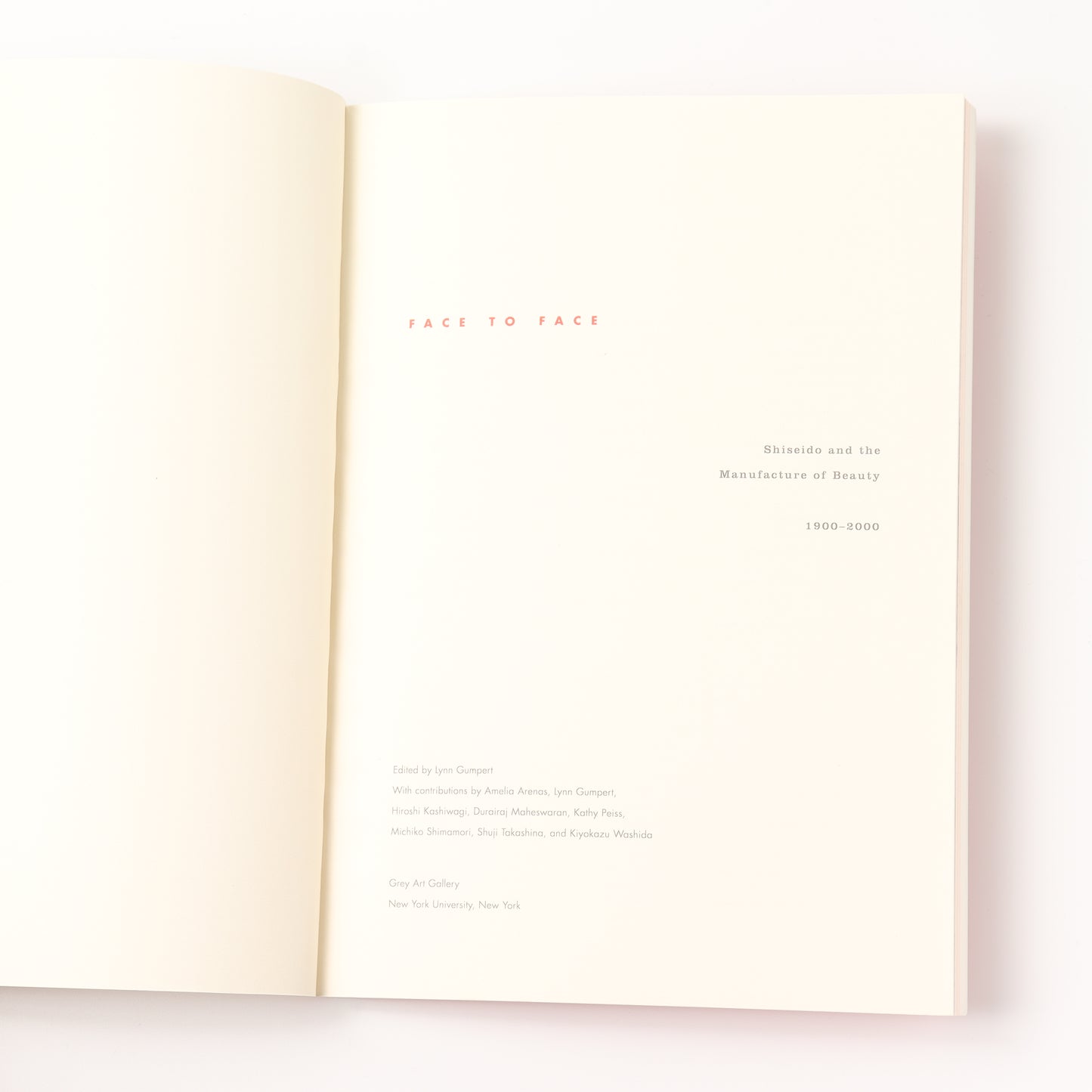 【USED】Face to Face: Shiseido and the Manufacture of Beauty 1900-2000