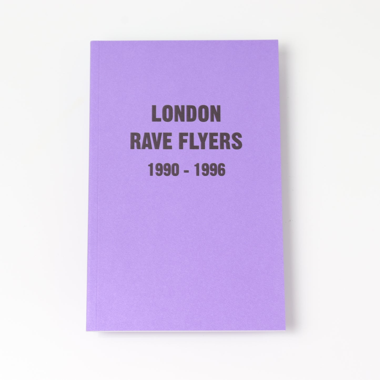 LONDON RAVE FLYERS 1990-1996