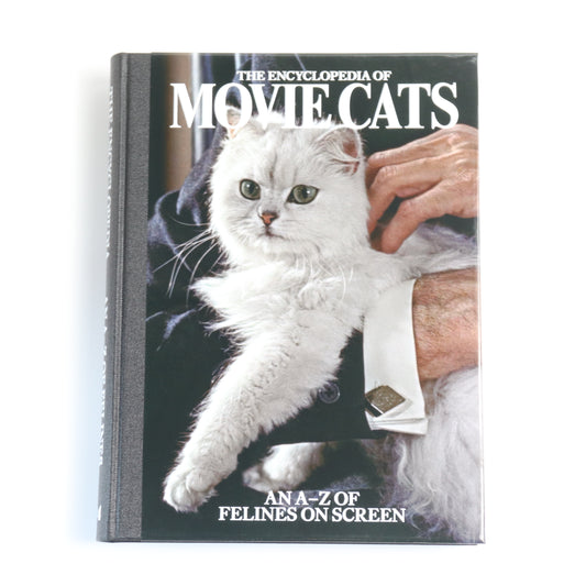 THE ENCYCLOPEDIA OF MOVIE CATS: AN A-Z OF FELINES ON SCREEN